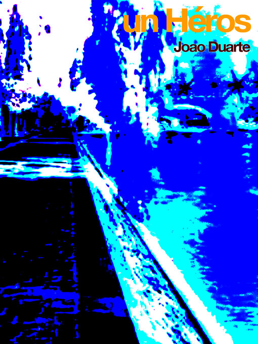 Title details for Un Héros by Joao Duarte - Available